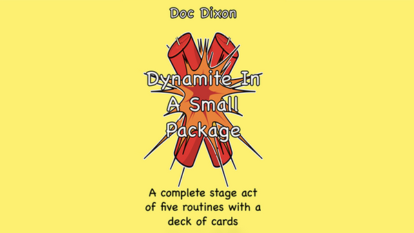 Dynamite In A Small Package | Doc Dixon