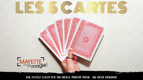 The 6 Cards | Mayette Magie Moderne