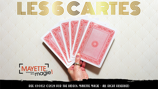 The 6 Cards | Mayette Magie Moderne