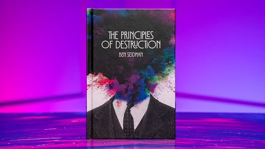 Principles of Destruction | Ben Seidman
