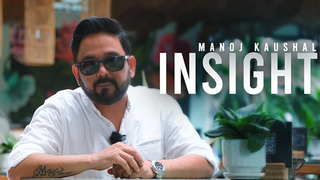 InSight | Manoj Kaushal