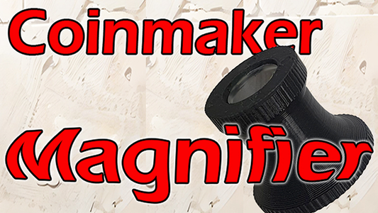 Coinmaker Magnifier | Quique Marduk