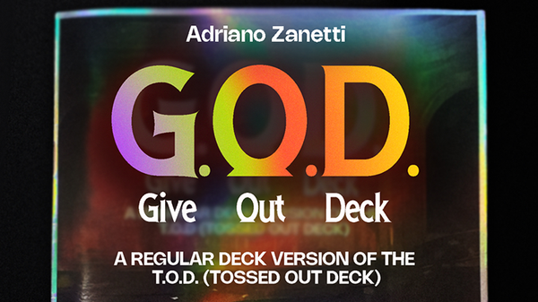 Give Out Deck (G.O.D.) | Adriano Zanetti