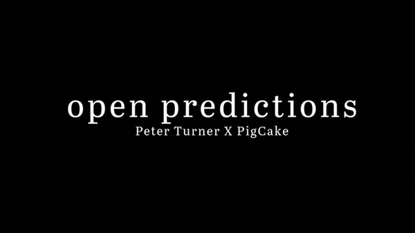 Open Prediction | Peter Turner X Pigcake - (Download)