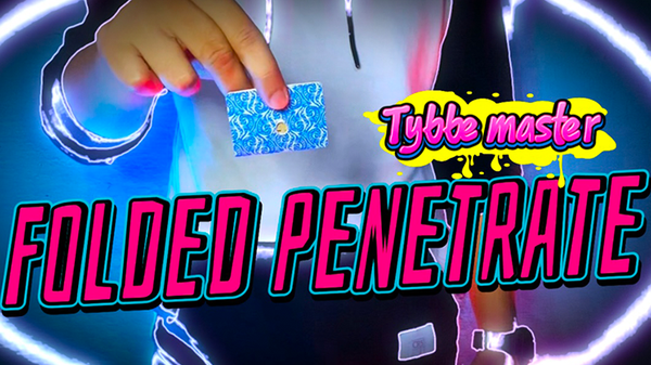 Folded Penetrate | Tybbe Master - (Download)