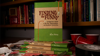 Finding The Funny - A Magician's Guide to Ad-libs, Improvisation, and Audience Interaction | Ryan Pilling