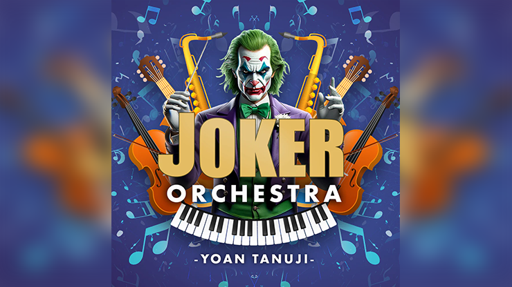 Joker Orchestra | Yoan Tanuji &amp; Magic Dream 