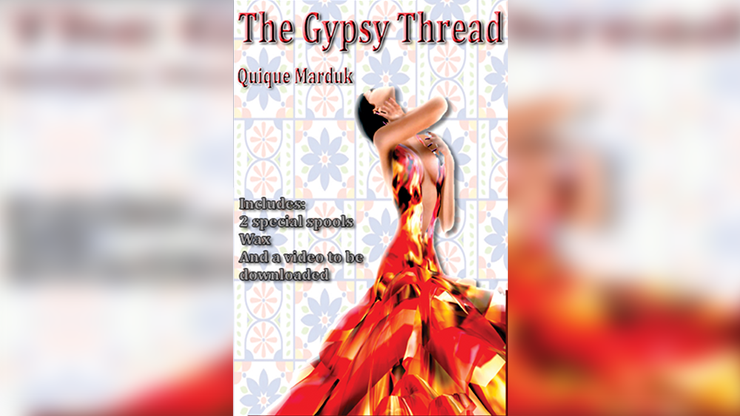 The Gypsy Thread | Quique Marduk