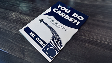 You Do Cards?! Selected Card Tricks from a Coin Guy (and Some of his Friends) | Bill Citino