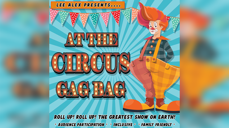 At the Circus Gag Bag | Lee Alex