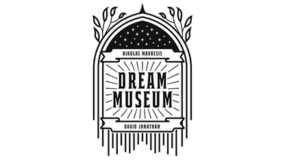 Dream Museum | David Jonathan and Nikolas Mavresis