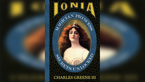 Ionia: Magician Princess Secrets Unlocked | Charles Greene III