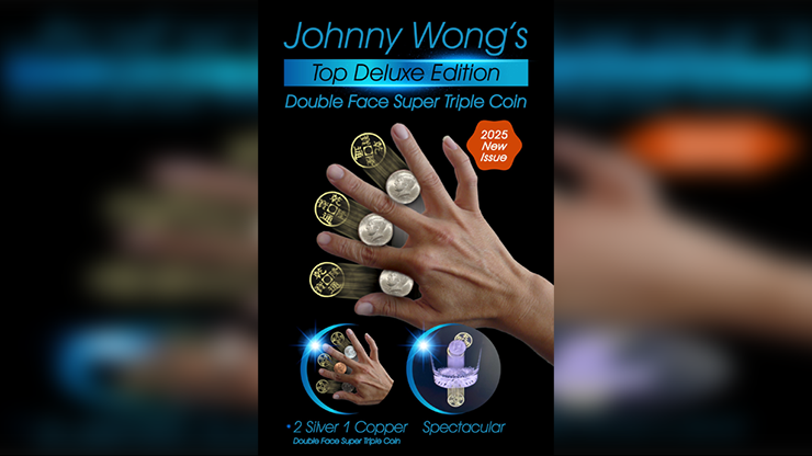 Double Face Top Deluxe Edition Super Triple Coin | Johnny Wong