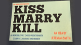 The Magic Apple presents Kiss Marry Kill | Jeremiah Smith