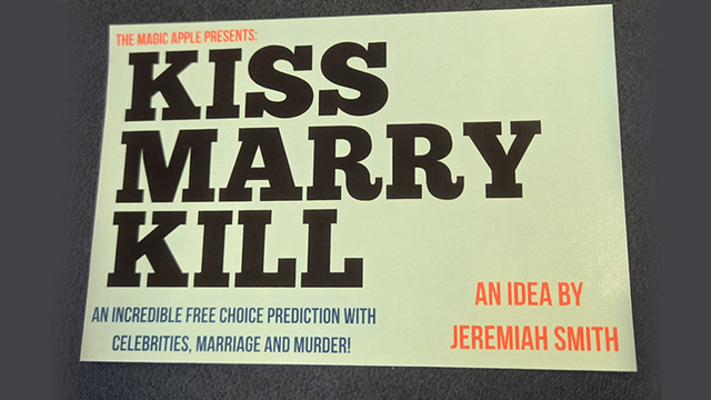 The Magic Apple presents Kiss Marry Kill | Jeremiah Smith