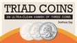 Triad Coins (Quarter) | Joshua Jay and Vanishing Inc.