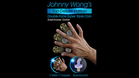 Johnny Wong's Double Face Super Triple Coin (Eisenhower Dollar Size) | Johnny Wong