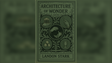Architecture of Wonder | Landon Stark - (Download)