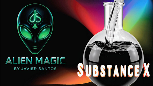 Substance X | Alien Magic