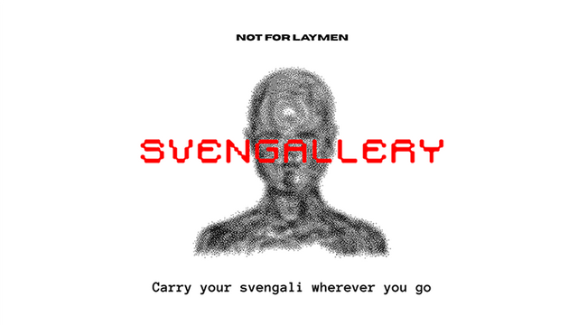 Svengallery (APP) | NOT FOR LAYMEN