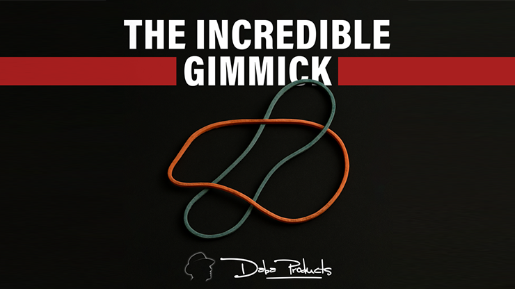 The Incredible Gimmick