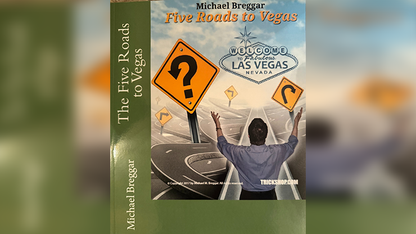 The Five Roads to Vegas | Michael Breggar