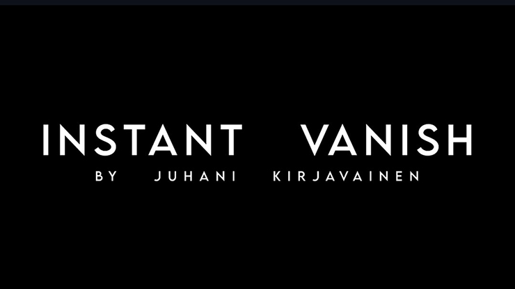 Instant Vanish | Juhani Kirjavainen - (Download)