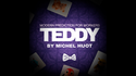 Teddy | Michel Huot & Gentlemen's Magic