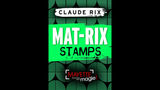 Mat-Rix Stamps | Claude Rix