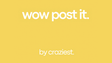 WOW Post-it | Craziest