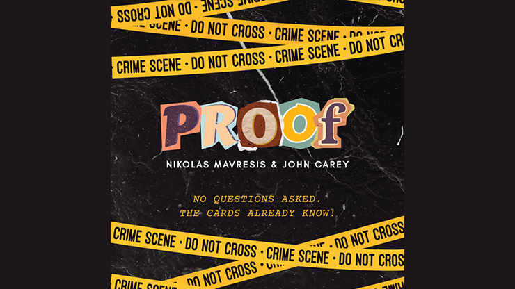 PROOF! | Nikolas Mavresis and John Carey