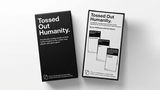 Tossed Out Humanity | Lee Hathaway and Paul Martin