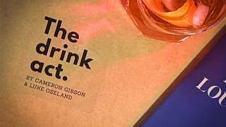 The Drink Act | Luke Oseland & Cameron Gibson