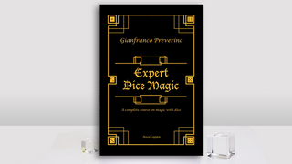 Expert Dice Magic: A Complete Course On Magic With Dice | Gianfranco Preverino