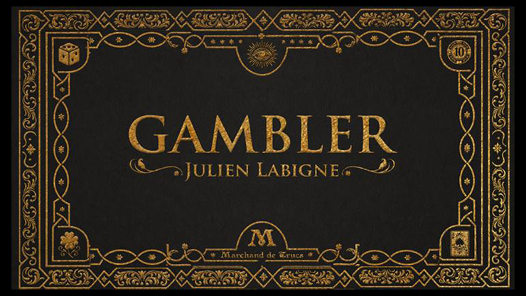 Gambler | Julien Labigne and Marchand de trucs