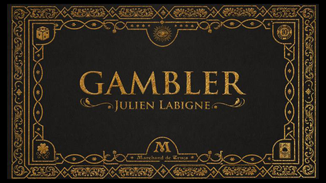 Gambler | Julien Labigne and Marchand de trucs