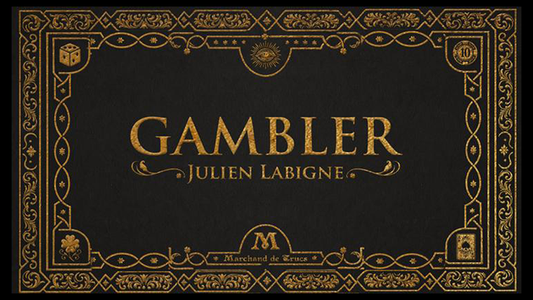 Gambler | Julien Labigne and Marchand de trucs