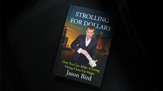 Strolling For Dollars | Jason Bird