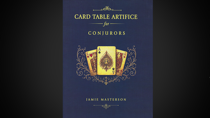 Card Table Artifice for Conjurors | Jamie Masterson