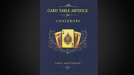 Card Table Artifice for Conjurors | Jamie Masterson