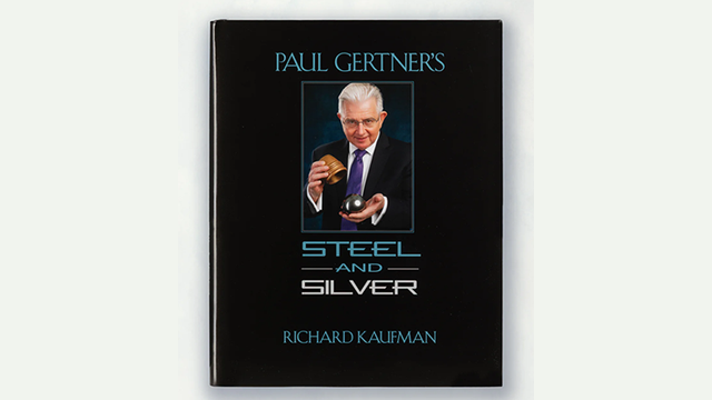 Paul Gertner's Steel and Silver | Richard Kaufman