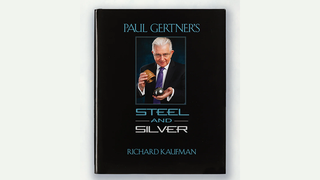 Paul Gertner's Steel and Silver | Richard Kaufman