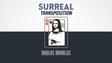 Surreal Transposition | Nikolas Mavresis