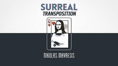 Surreal Transposition | Nikolas Mavresis