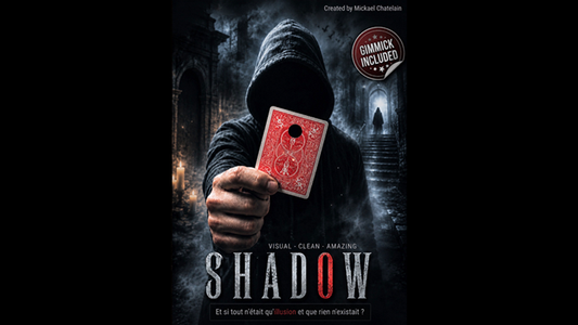 SHADOW | Mickael Chatelain
