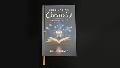Cultivating Creativity | Eric Yuhasz