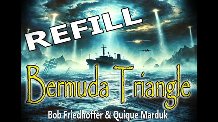 Bermuda Triangle Refills | Quique Marduk