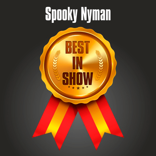Best in Show | Spooky Nyman 