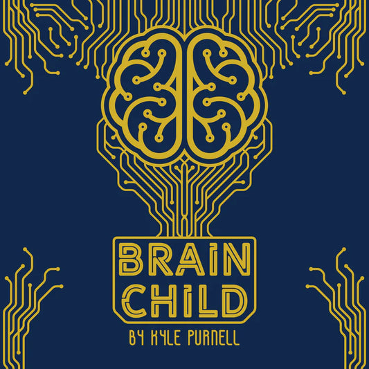Brain Child | Kyle Purnell