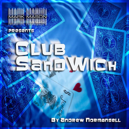 Club Sandwich | Andrew Normansell & Mark Mason